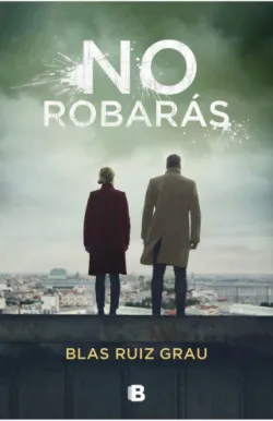 No robarás (Nicolás Valdés 2)