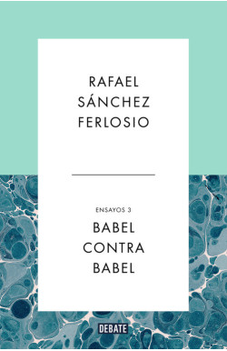 Babel contra Babel (Ensayos 3)