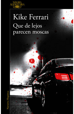 Que de lejos parecen moscas