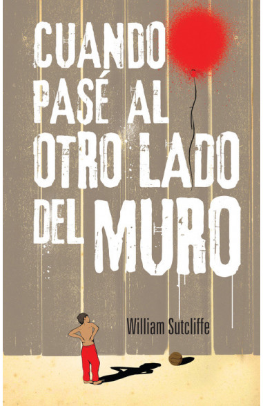 Cuando pasé al otro lado del muro