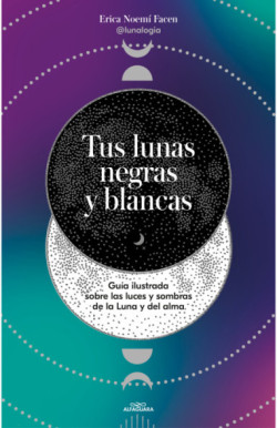 Tus lunas negras y blancas