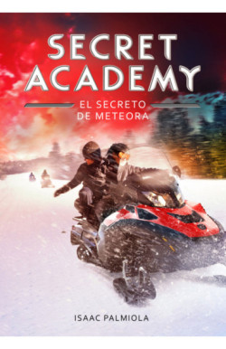 El secreto de Meteora (Secret Academy 4)