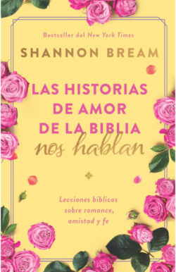 Las historias de amor de la Biblia...