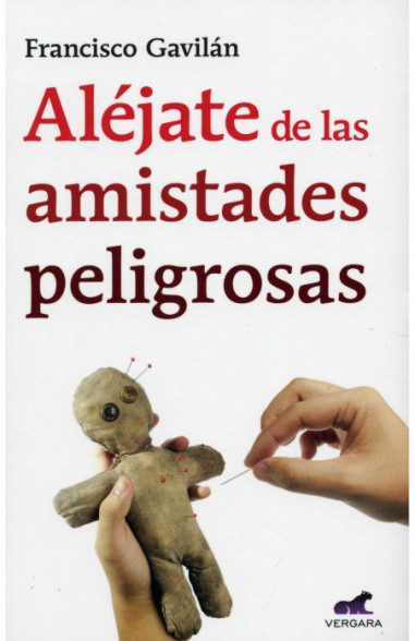Aléjate de las amistades peligrosas
