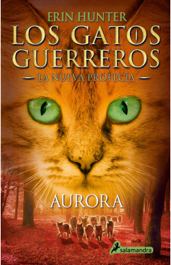 Los Gatos Guerreros | La Nueva Profecía 3 - Aurora