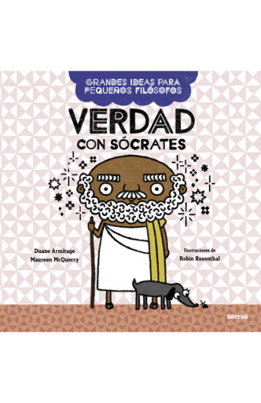 Verdad con Sócrates (Grandes ideas...