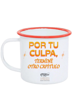 Pocillo Por tu culpa Se hacen libros