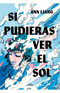 Si pudieras ver el sol | Penguin Libros