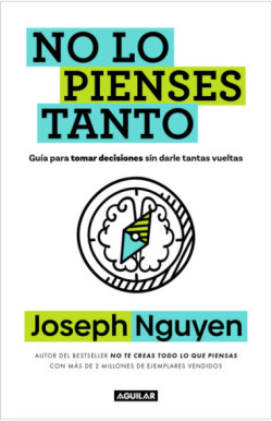 No lo pienses tanto
