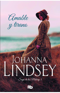 Amable y tirano (Saga de los Malory 3)