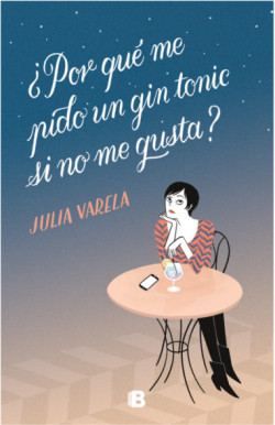 ¿Por qué me pido un gin-tonic si no...