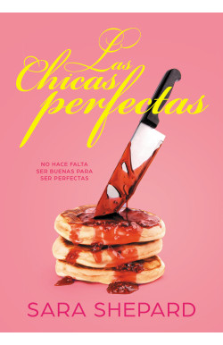 Las chicas perfectas (Perfectas 1)