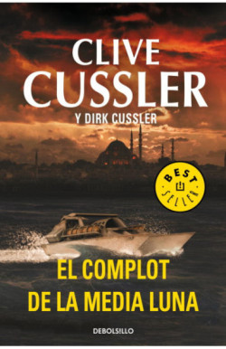 El complot de la media luna (Dirk...