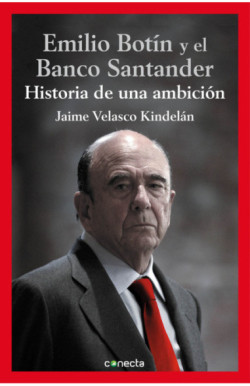 Emilio Botín y el Banco Santander