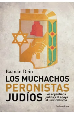 Los muchachos peronistas judíos