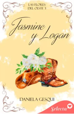 Jasmine y Logan (Las flores del oeste 3)