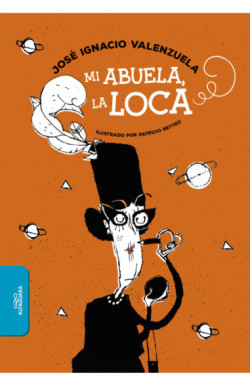 Mi abuela, la loca