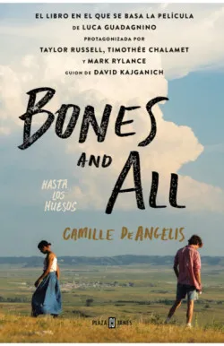 Bones and All. Hasta los huesos