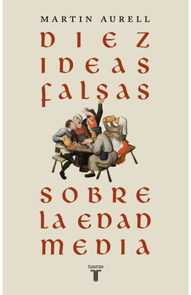 Diez ideas falsas sobre la Edad Media