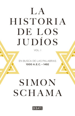 La historia de los judíos. Vol. I