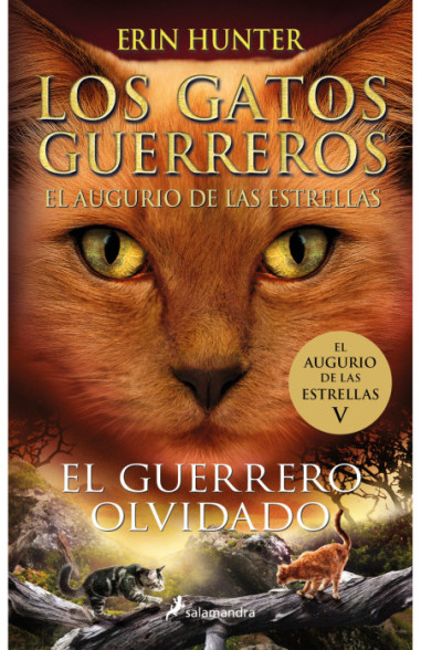 Los Gatos Guerreros | El augurio de las estrellas 5 - El guerrero olvidado