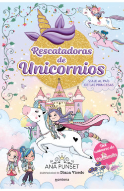 Rescatadoras de Unicornios 9 - Viaje...