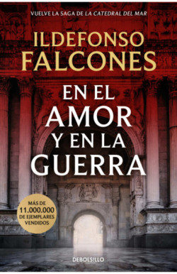 En el amor y en la guerra (La catedral del mar 3)