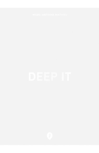 Deep it