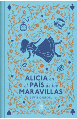 Alicia en el país de las maravillas (edición especial en tapa dura)