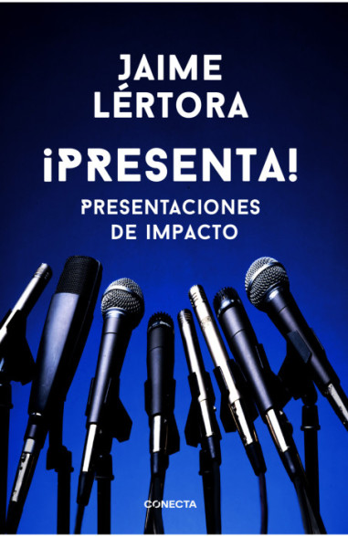 ¡Presenta! Presentaciones de alto impacto