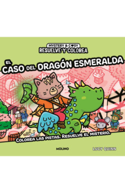 Resuelve el misterio y colorea - Resuelve y colorea. El caso del dragón esmeralda