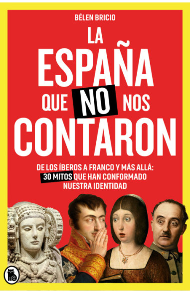 La España que no nos contaron