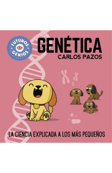 Genética (Futuros Genios 2)