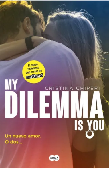 My Dilemma Is You: Un nuevo amor. O...
