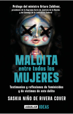 Maldita entre todas las mujeres: el...