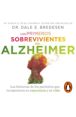 Los primeros sobrevivientes del Alzheimer