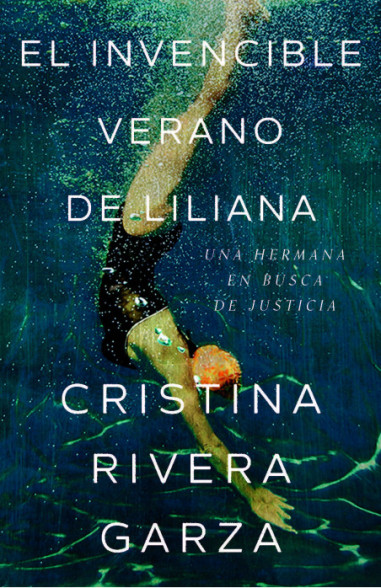 El invencible verano de Liliana /...