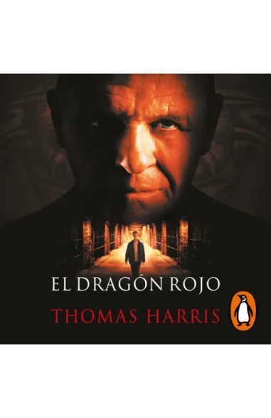 El dragón rojo (Hannibal Lecter 1)