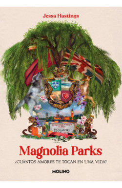 Magnolia Parks (Universo Magnolia...