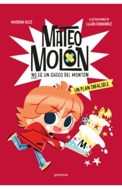 Mateo Molón - Un plan infalible