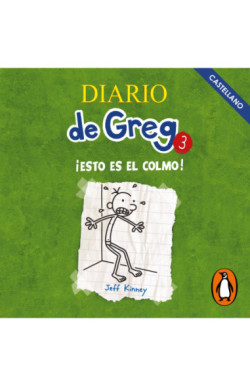 Diario de Greg 3 - ¡Esto es el colmo!