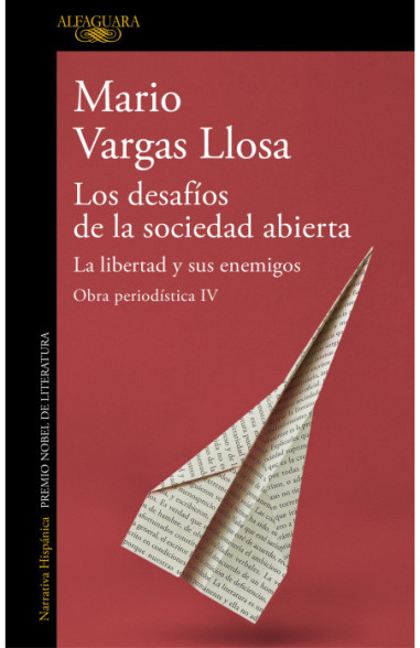 Los desafíos de la sociedad abierta: La libertad y sus enemigos (Obra periodística Vargas Llosa IV)