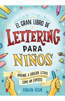El gran libro del lettering para niños