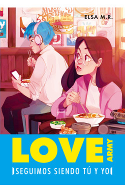 Seguimos siendo tú y yo (Love Army 2)