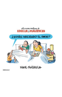 ¿Estáis haciendo el amor? (Emilia y...