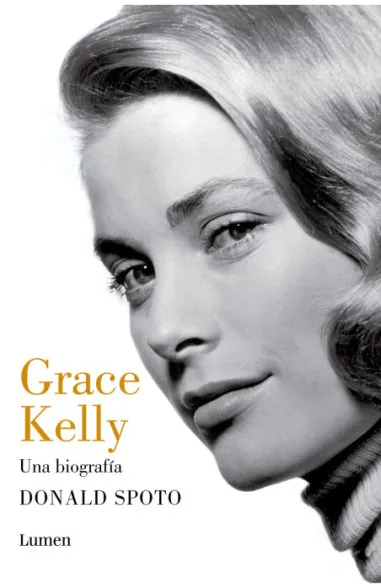 Grace Kelly. Una biografía