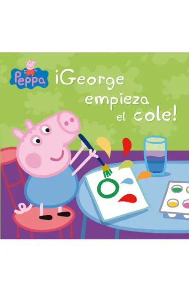 Peppa Pig. Un cuento - ¡George...