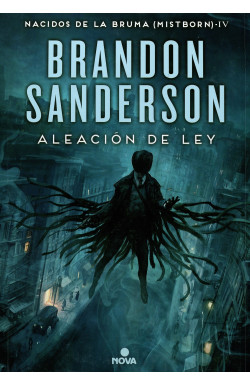 Aleación de ley (Nacidos de la Bruma Mistborn 4)