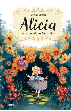 Alicia en el País de las Maravillas...