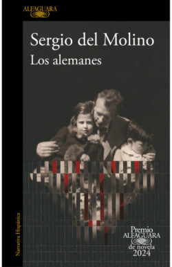 Los alemanes (Premio Alfaguara de...